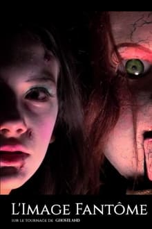 The Ghost Image - On the set of Ghostland