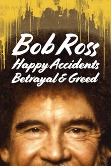 Poster do filme Bob Ross Alegria Traição e Ganância