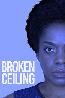 Poster do filme Broken Ceiling
