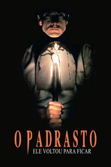 O Padrasto: Ele Voltou Para Ficar