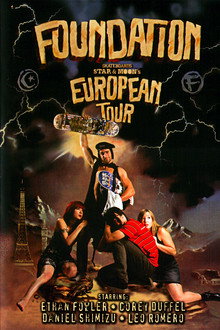 Foundation Skateboards - Star & Moon's European Tour