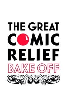 Poster da série The Great Comic Relief Bake Off
