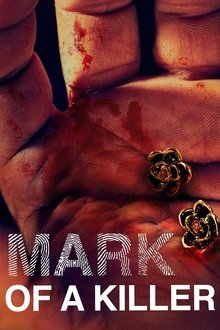 Mark of a Killer Mark of a Killer