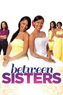 Poster do filme Between Sisters