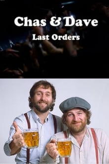 Poster do filme Chas & Dave Last Orders