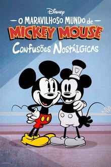 Poster do filme O Maravilhoso Mundo de Mickey Mouse: Confusões Nostálgicas