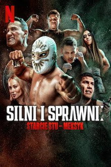 Silni i sprawni: Starcie stu – Meksyk