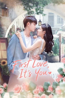 First Love It's You