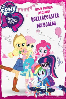 My Little Pony Equestria Girls: Rollercoaster przyjaźni