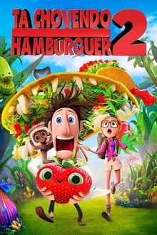 Poster do filme Cloudy with a Chance of Meatballs 2
