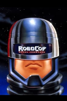 Poster da série RoboCop: Alpha Commando