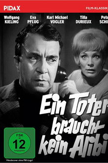 Ein Toter braucht kein Alibi