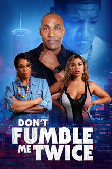 Don't Fumble Me Twice