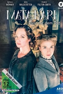 Mata Hari – Tanz mit dem Tod