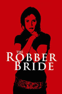 Poster do filme The Robber Bride