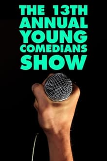 Poster do filme The 13th Annual Young Comedians Show