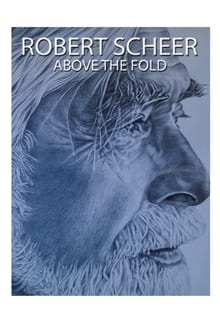 Poster do filme Robert Scheer: Above the Fold