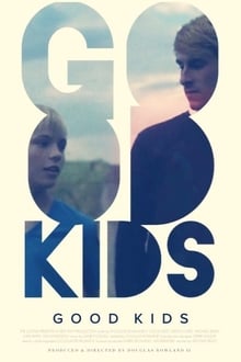 Poster do filme Good Kids