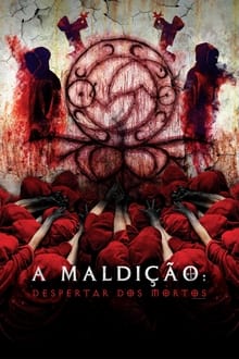 Poster do filme A Maldição: Despertar dos Mortos