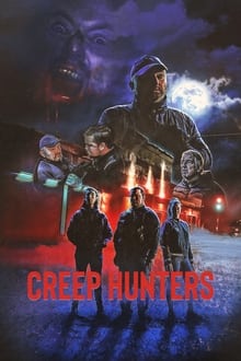 Poster do filme Creep Hunters