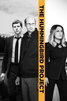 The Hummingbird Project (2018)