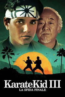 Karate Kid III - La sfida finale