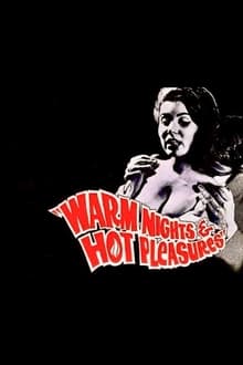 Poster do filme Warm Nights and Hot Pleasures