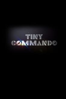 Poster da série Tiny Commando