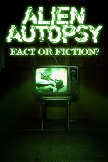 Poster do filme Alien Autopsy: Fact or Fiction?