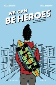 We Can Be Heroes