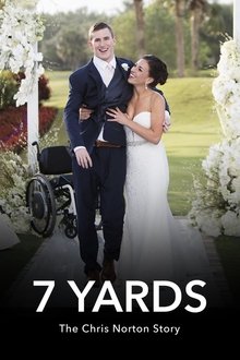 7 Yards: The Chris Norton Story 7 Yards: The Chris Norton Story