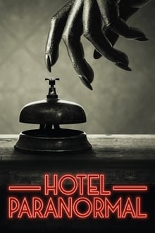 Hotel Paranormal S01E01