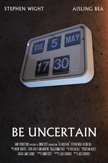 Poster do filme Be Uncertain