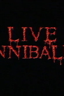 Cannibal Corpse: Live Cannibalism