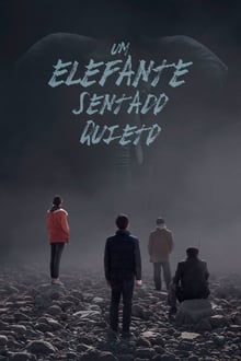 Poster do filme Um Elefante Sentado Quieto