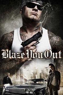 Blaze You Out movie poster