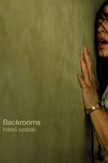 Backrooms - Hátsó szobák