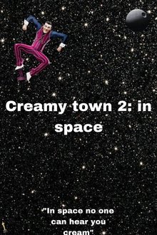 Creamy town 2: in space