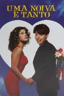 Poster do filme Uma Noiva e Tanto
