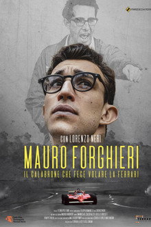 Mauro Forghieri - Il Calabrone che fece volare la Ferrari