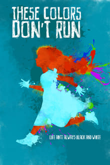Poster do filme THESE COLORS DON'T RUN