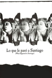 Lo que le pasó a Santiago