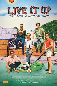 Live It Up: The Mental As Anything Story