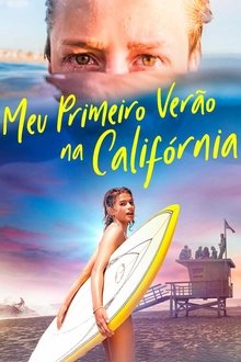 Poster do filme Meu Primeiro Verão na Califórnia