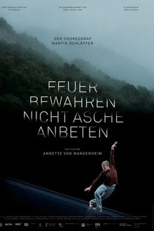 Feuer bewahren, nicht Asche anbeten
