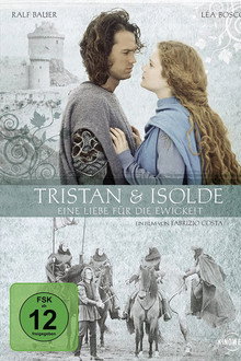 Tristan und Isolde - Eine Liebe für die Ewigkeit