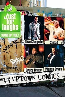 Poster do filme Just for Laughs Stand Up, Vol. 1: Best of the Uptown Comics