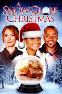 A Snow Globe Christmas movie poster