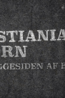 Christianias Børn: Skyggesiden af eventyret