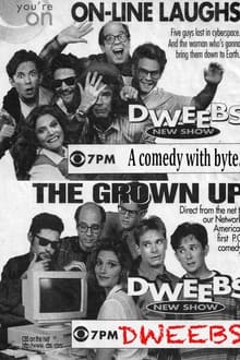 Dweebs tv show poster